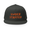 Under Staffed Trucker Cap