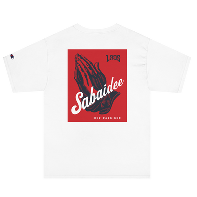 Sabaidee Pray Champion T-Shirt