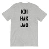 Koi Hak Jao T-Shirt