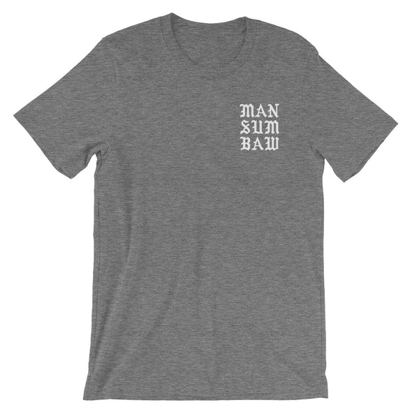 Man Sum Baw T-Shirt