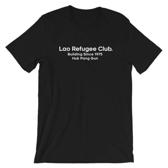 Lao Refugee Club T-Shirt