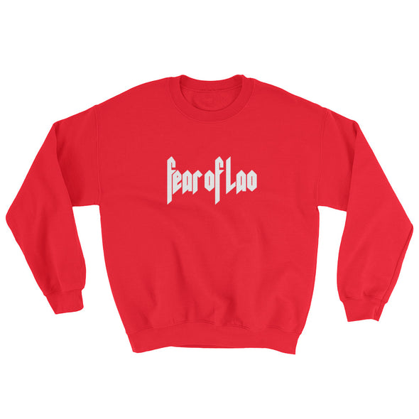 Fear Of Lao Sweatshirt