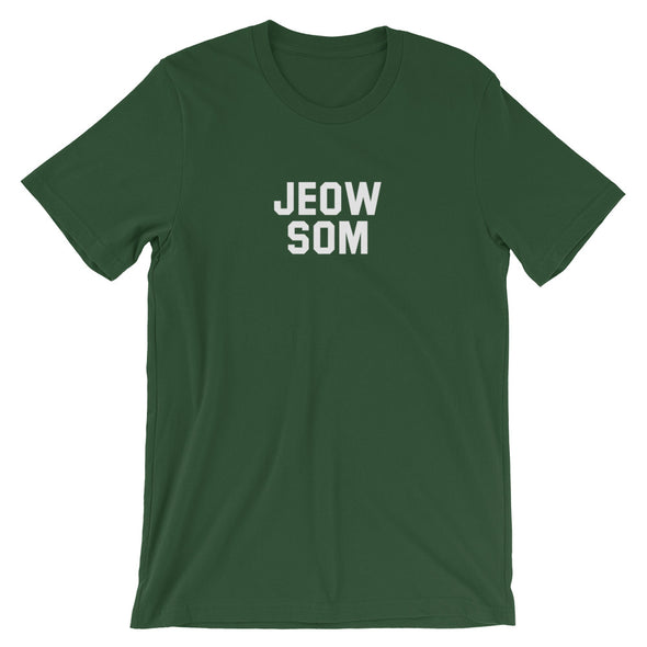 Jeow Som T-Shirt