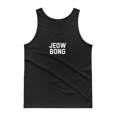 Jeow Bong Tank top (JackBangerz)