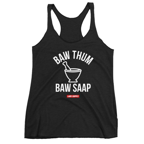 Baw Thum Baw Saap Women's Racerback Tank