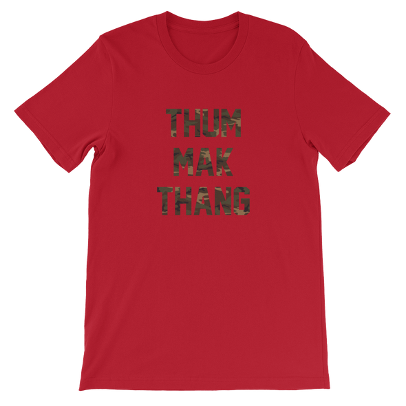 Thum Mak Thang T-Shirt (Jack Bangerz)