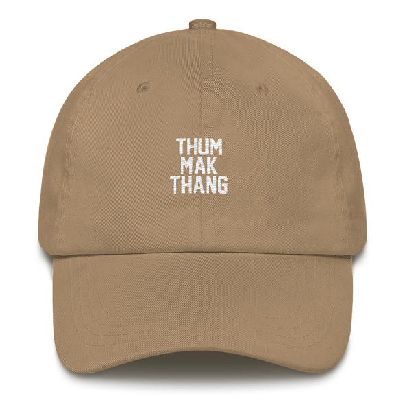 Thum Mak Thang Dad hat (Jack Bangerz)
