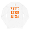 I Feel Like Rice Champion Long Sleeve Shirt