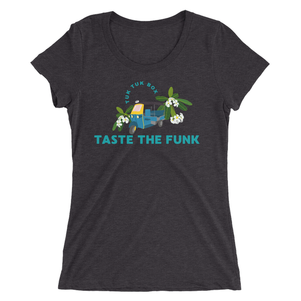 Taste The Funk by Tuk Tuk Box Ladies t-shirt