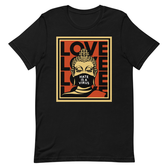 Hate Is A Virus T-Shirt