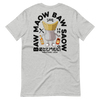 Baw Maow Baw Saow T-Shirt