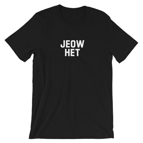 Jeow Het T-Shirt