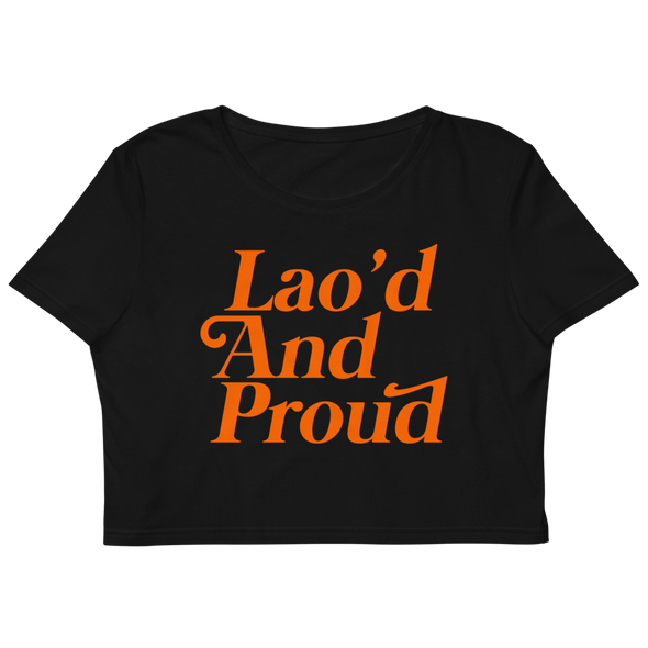 Lao'd And Proud Women's Organic Crop Top