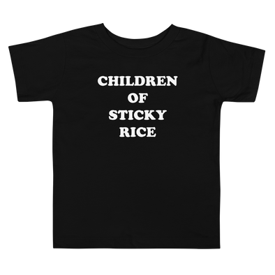 Children Of Sticky Rice Toddler Tee (2-5T)