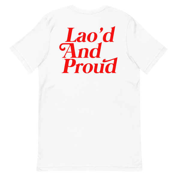 Lao'd And Proud T-Shirt