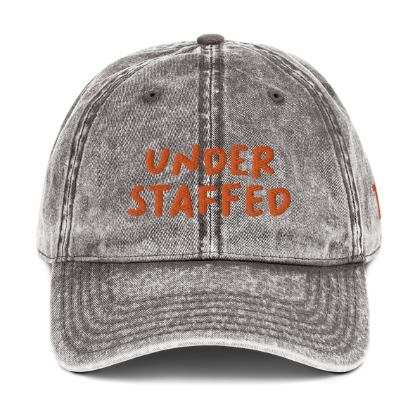Under Staffed Vintage Dad Hat